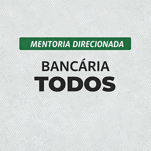 Mentoria Direcionada para Concursos Bancários