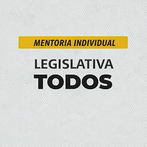 Mentoria Individual para a Área Legislativa