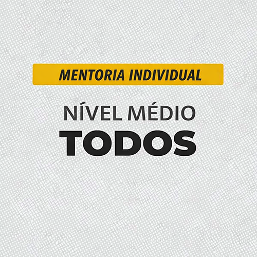 Mentoria Individual para Concursos de Nível Médio